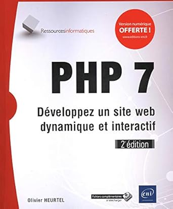 php 7 developpez un site web dynamique et interactif 1st edition olivier heurtel 2409015115, 978-2409015113