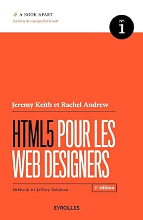 html5 pour les web designers 1st edition jeremy keith ,rachel andrew 2212144377, 978-2212144376