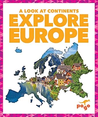explore europe 1st edition veronica b wilkins 164527294x, 978-1645272946