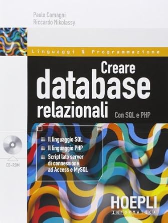 creare database relazionali con sql e php 1st edition paolo camagni ,riccardo nikolassy 8820362856,