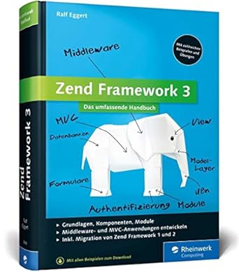 zend framework 3 webanwendungen mit dem php framework 1st edition ralf eggert 3836239655, 978-3836239653