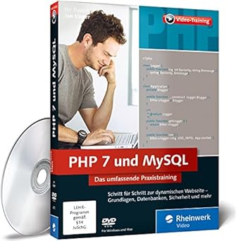 php 7 und mysql das umfassende praxistraining grundlagen datenbanken objektorientierung administration