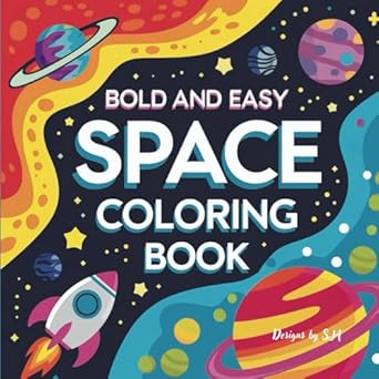 space bold and easy coloring book for adults kids and seniors with simple and relaxing designs featuring