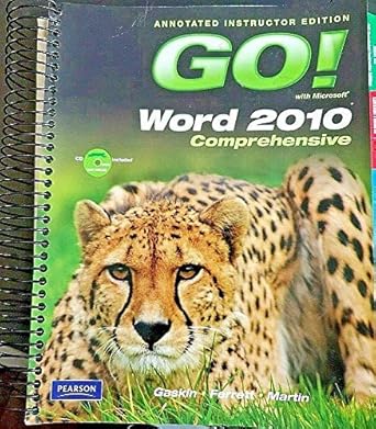 go with microsoft word 2010 comprehensive 1st edition shelley gaskin ,robert ferrett ,carol l martin