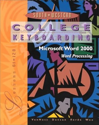 college keyboarding microsoft word 2000 lessons 61 120 text/data disk package 1st edition susie vanhuss
