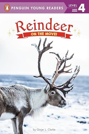 reindeer on the move 1st edition ginjer l clarke 0593093100, 978-0593093108