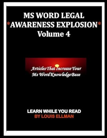 ms word legal awareness explosion volume 4 1st edition louis ellman 1976081475, 978-1976081477