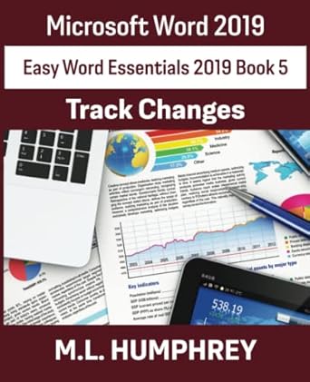 word 2019 track changes 1st edition m l humphrey 1637440634, 978-1637440636