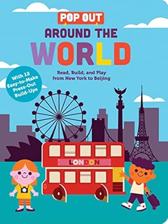 pop out around the world read build and play from new york to beijing an interactive board book about