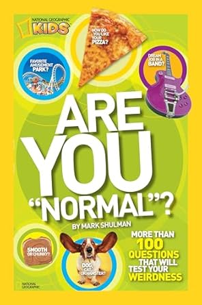 are you normal more than 100 questions that will test your weirdness 1st edition mark shulman 142630837x,