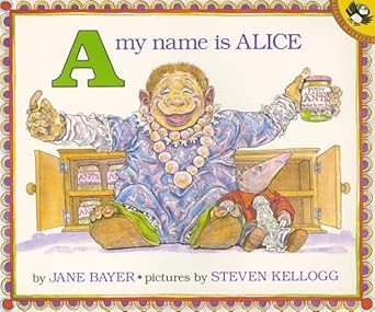 a my name is alice 1st edition jane e bayer ,steven kellogg 0140546685, 978-0140546682