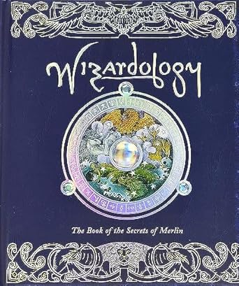 wizardology the book of the secrets of merlin 1st edition master merlin ,dugald a steer 0763628956,