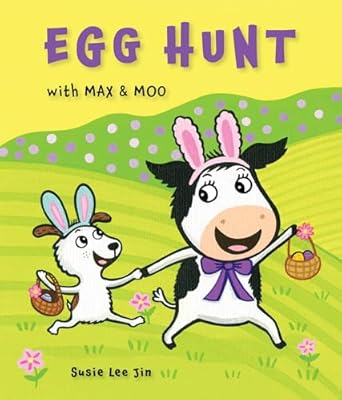 egg hunt with max and moo 1st edition susie lee jin 0764368850, 978-0764368851