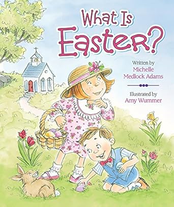 what is easter 1st edition michelle medlock adams 0824918789, 978-0824918781