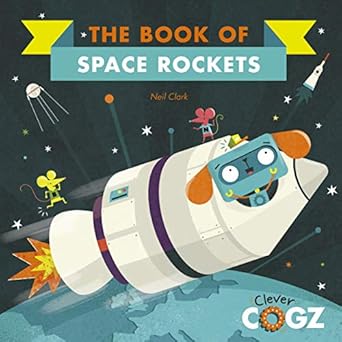 clever cogz space rockets 1st edition neil clark 1786036347, 978-1786036346