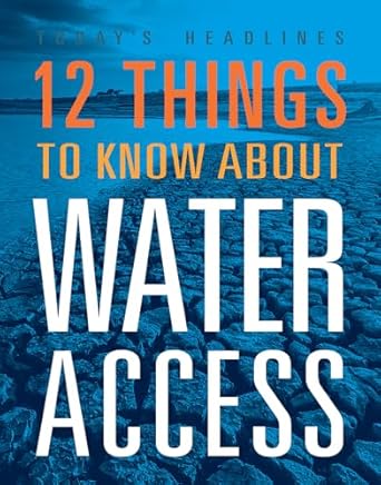 12 things to know about water access 1st edition kristin eberth ,helena perez garcia 1645823903,
