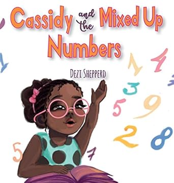 cassidy and the mixed up numbers 1st edition dezi shepperd 1953881017, 978-1953881014