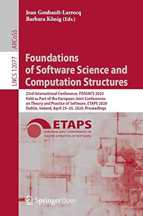 foundations of software science and computation structures 23rd international conference fossacs 2020 held as