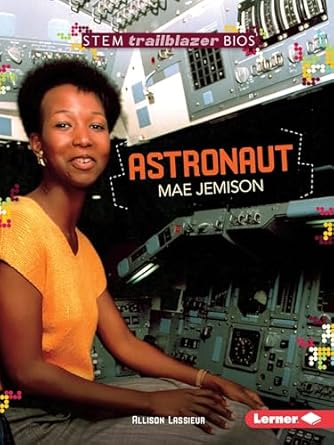 astronaut mae jemison 1st edition allison lassieur 1512413119, 978-1512413113