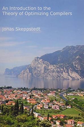 an introduction to the theory of optimizing compilers with performance measurements on power 1st edition