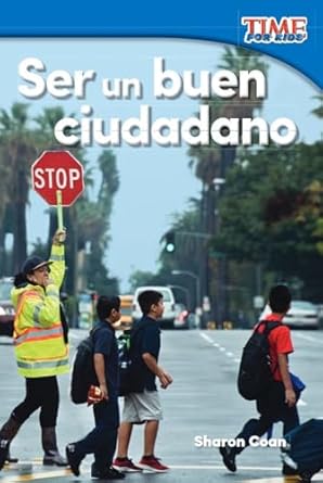 ser un buen ciudadano nonfiction readers 1st edition sharon coan 1493829750, 978-1493829750