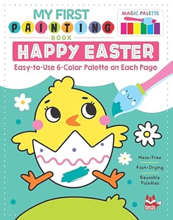 my first painting book happy easter easy to use 6 color palette on each page paints and paintbrush included