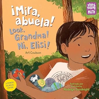 mira abuela / look grandma / ni elisi 1st edition art coulson ,madelyn goodnight 1623542200, 978-1623542207