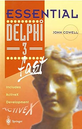 essential delphi 3 fast includes activex development 1st edition john cowell 3540761500, 978-3540761501