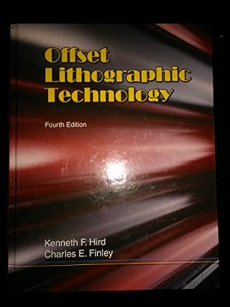 offset lithographic technology 1st edition kenneth f hird ,charles e finley 1605250686, 978-1605250687