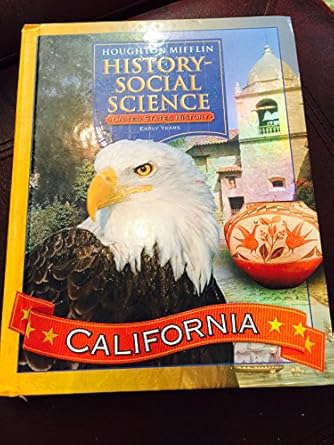 united states history early years grade 5 history social science california 1st edition houghton mifflin