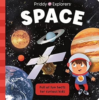 priddy explorers space 1st edition roger priddy 1684492424, 978-1684492428