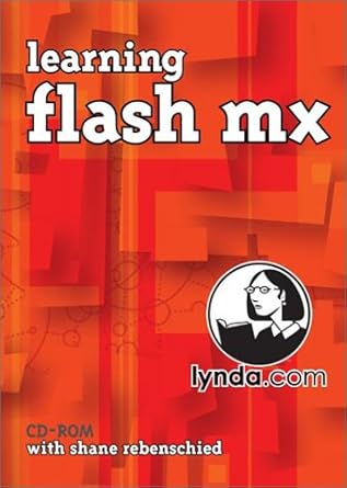 learning flash mx 1st edition shane rebenschied 1930727356, 978-1930727359