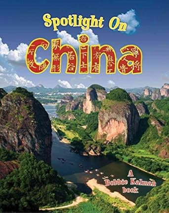 spotlight on china 1st edition robin johnson 0778734803, 978-0778734802