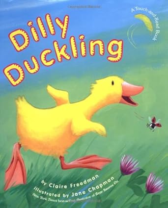 dilly duckling 1st edition claire freedman ,jane chapman 0689867727, 978-0689867729