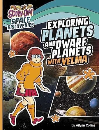 exploring planets and dwarf planets with velma 1st edition ailynn collins 1669021327, 978-1669021322