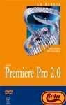 premiere pro 2 0 / adobe premiere pro 2 0 bible 1st edition adele droblas ,seth greenberg 8441520550,