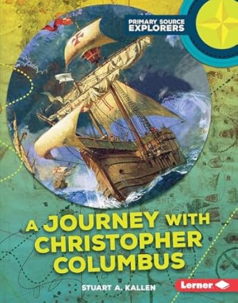 a journey with christopher columbus 1st edition stuart a kallen 1512407720, 978-1512407723