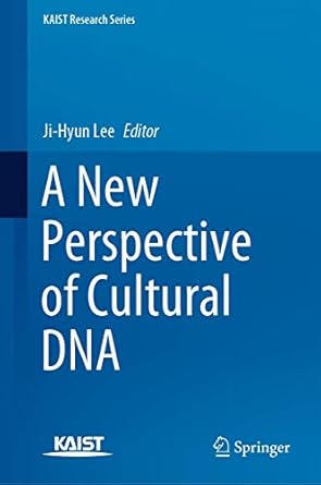 a new perspective of cultural dna 1st edition ji hyun lee 9811577064, 978-9811577062