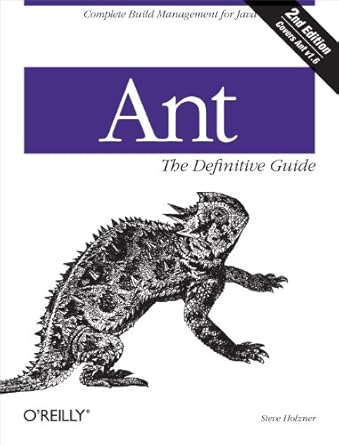 ant the definitive guide 1st edition steve holzner 0596006098, 978-0596006099