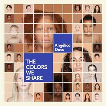 the colors we share 1st edition angelica dass 1597115010, 978-1597115018