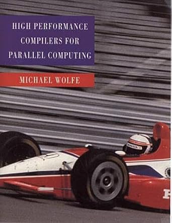 high performance compilers for parallel computing 1st edition michael wolfe 0805327304, 978-0805327304