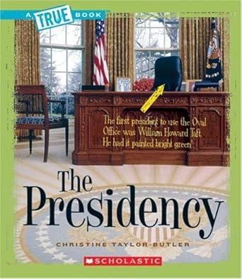 the presidency 1st edition christine taylor butler 053112634x, 978-0531126349