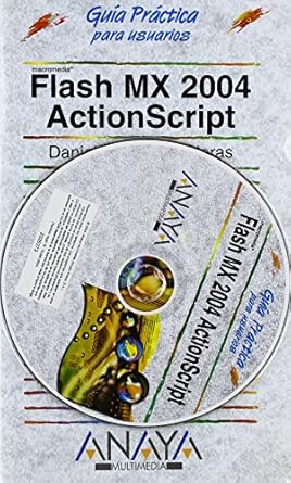 flash mx 2004 actionscript 1st edition daniel de la cruz heras 844151710x, 978-8441517103