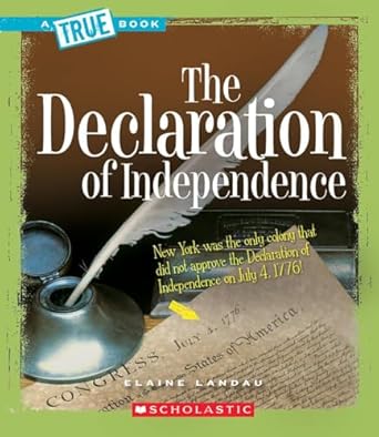 the declaration of independence 1st edition elaine landau 0531147800, 978-0531147801