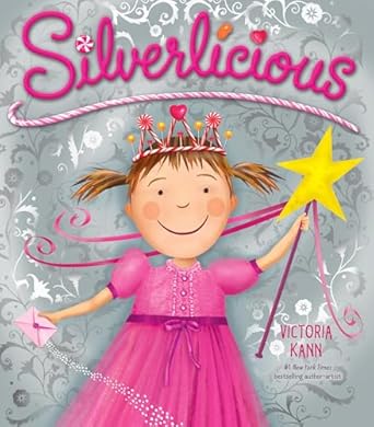 silverlicious 1st edition victoria kann 0061781231, 978-0061781230