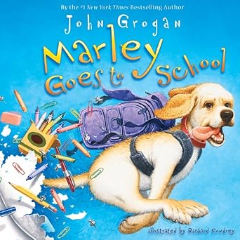 marley goes to school 1st edition john grogan ,richard cowdrey 0062113666, 978-0062113665