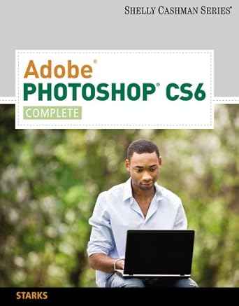 adobe photoshop cs6 complete 1st edition joy starks 1133525903, 978-1133525905