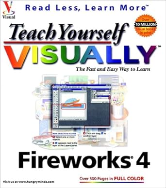 teach yourself visually fireworks 4 1st edition sue plumley 0764535668, 978-0764535666