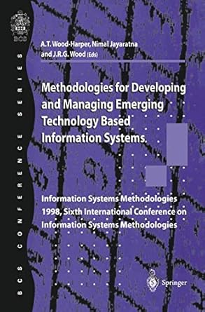methodologies for developing and managing emerging technology based information systems information systems