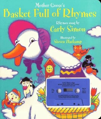 mother gooses basket full of rhymes board book and cassette 1st edition carly simon ,teese gohl ,steven